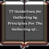 77 Guidelines for Gathering