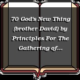 70 God's New Thing (brother David)