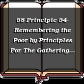 58 Principle 54- Remembering the Poor