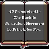 45 Principle 41 - The Back to Jerusalem Movement