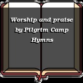 Worship and praise