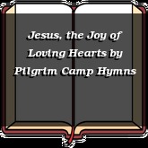 Jesus, the Joy of Loving Hearts