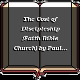 The Cost of Discipleship (Faith Bible Church)