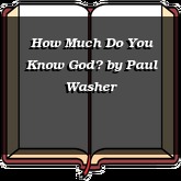 How Much Do You Know God?