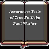 Assurance: Tests of True Faith