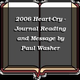 2006 Heart-Cry - Journal Reading and Message