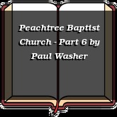 Peachtree Baptist Church - Part 6