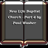 New Life Baptist Church - Part 4