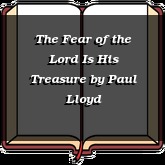 The Fear of the Lord Is His Treasure