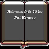 Hebrews 9 & 10
