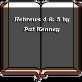Hebrews 4 & 5