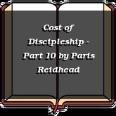 Cost of Discipleship - Part 10