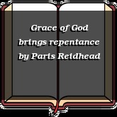 Grace of God brings repentance