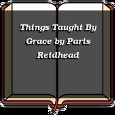 Things Taught By Grace
