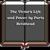 The Victor's Life and Power