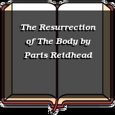 The Resurrection of The Body