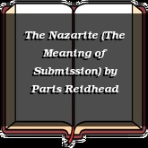 The Nazarite (The Meaning of Submission)
