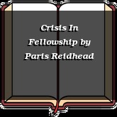 Crisis In Fellowship