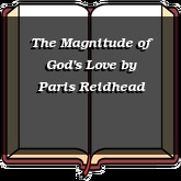 The Magnitude of God's Love