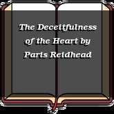 The Deceitfulness of the Heart