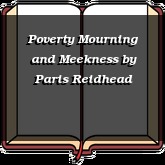 Poverty Mourning and Meekness