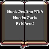 Man's Dealing With Man