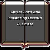 Christ Lord and Master