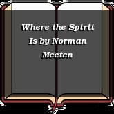 Where the Spirit Is
