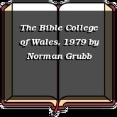 The Bible College of Wales, 1979