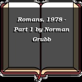 Romans, 1978 - Part 1