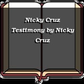 Nicky Cruz Testimony