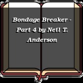 Bondage Breaker - Part 4