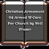 Christian Armament 04 Armed W-Care For Church