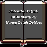 Potential Pitfall in Ministry