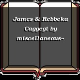 James & Rebbeka Caggegi