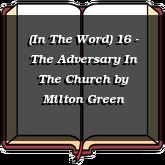 (In The Word) 16 - The Adversary In The Church