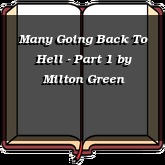 Many Going Back To Hell - Part 1