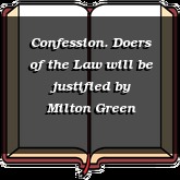 Confession. Doers of the Law will be justified