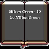 Milton Green - 10