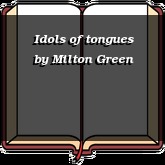 Idols of tongues