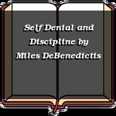 Self Denial and Discipline