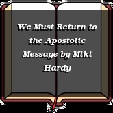We Must Return to the Apostolic Message
