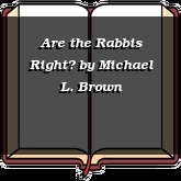 Are the Rabbis Right?