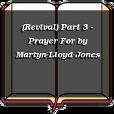 (Revival) Part 3 - Prayer For