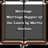 Marriage - Marriage Supper of the Lamb