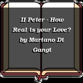 II Peter - How Real is your Love?