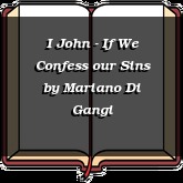I John - If We Confess our Sins