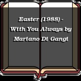 Easter (1988) - With You Always