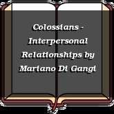 Colossians - Interpersonal Relationships