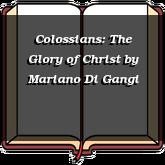Colossians: The Glory of Christ
